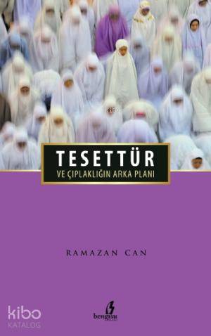 Tesettür ve Çıplaklığın Arka Planı