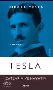 Tesla İcatlarım ve Hayatım