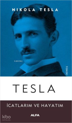 Tesla İcatlarım ve Hayatım