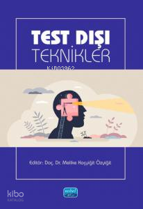Test Dışı Teknikler