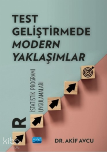 Test Geliştirmede Modern Yaklaşımlar;"r İstatistik Programı Uygulamaları"