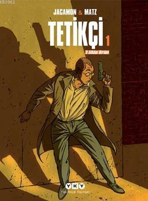 Tetikçi 1; Üç Albüm Birden - Kitapiks.com