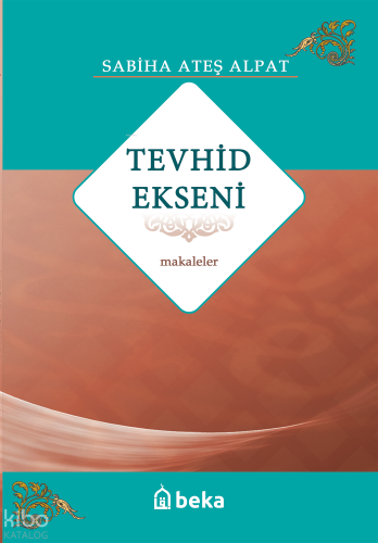 Tevhid Ekseni - Makaleler