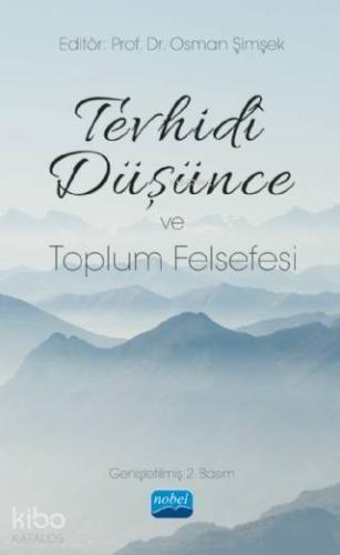 Tevhidi Düşünce ve Toplum Felsefesi
