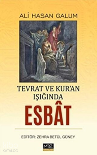 Tevrat ve Kur’an Işığında Esbat - Kitapiks.com