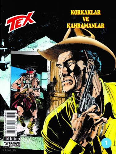 Tex Sayı 1;Korkaklar ve Kahramanlar