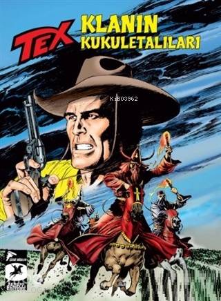 Tex Yeni 38 - Klanın Kukuletalıları - Forrester'ların Yolu