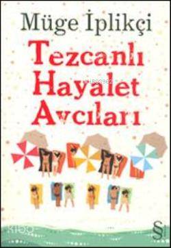 Tezcanlı Hayalet Avcıları - Kitapiks.com