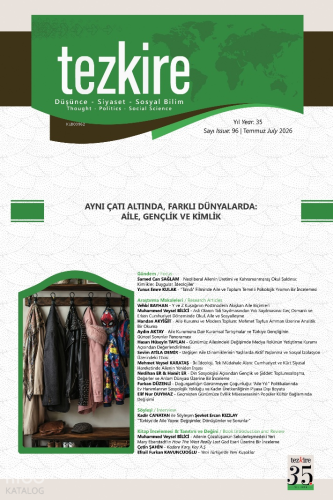 Tezkire Dergisi 96. Sayı - Aynı Çatı Altında, Farklı Dünyalarda: Aile,