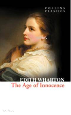 The Age of Innocence (Collins Classics)