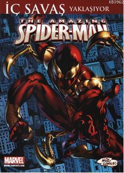 The Amazing Spider-Man; İç Savaş Yaklaşıyor - Kitapiks.com