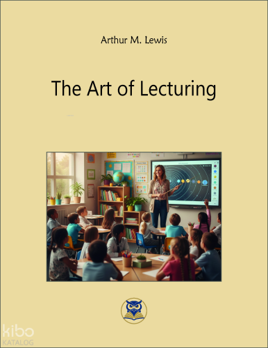 The Art of Lecturing