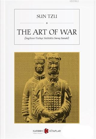 The Art of War (İngilizce-Türkçe Sözlüklü Savaş Sanatı) - Kitapiks.com