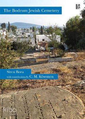 The Bodrum Jewish Cemetery - Kitapiks.com