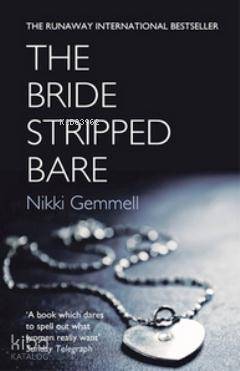 The Bride Stripped Bare