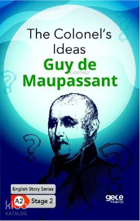 The Colonel's Ideas /İngilizce Hikayeler A2 Stage2