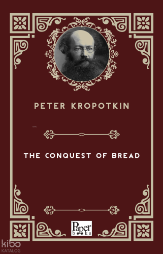 The Conquest of Bread