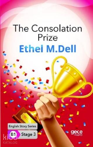 The Consolation Prize/ İngilizce Hikayeler B1 Stage3