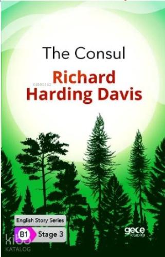 The Consul İngilizce Hikayeler B1 Stage3