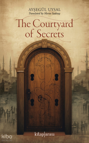 The Courtyard of Secrets