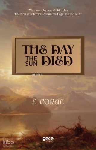 The Day the Sun Died