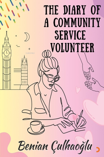 The Diary of A Community Service Volunteer - Kitapiks.com