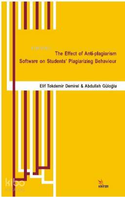 The Effect of Anti-plagiarism Software on Students' Plagiarizing Behaviour