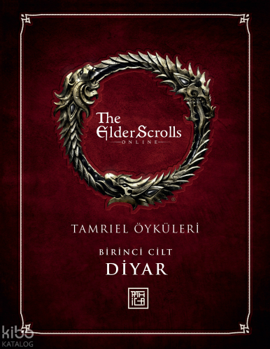 The Elder Scrolls: Tamriel Öyküleri 1 - Diyar (Ciltli)