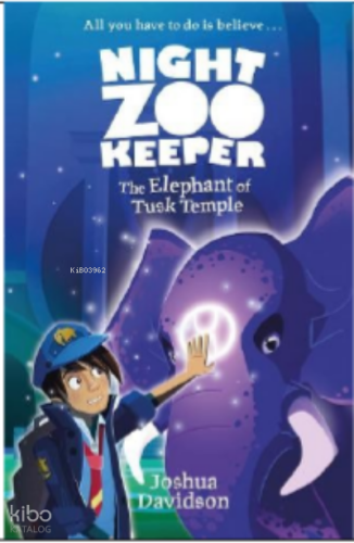 The Elephant of Tusk Temple (Night Zookeeper Paperback)