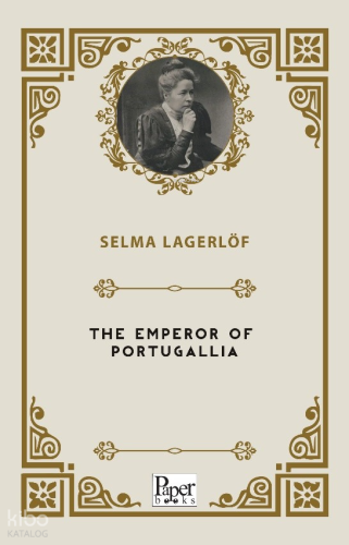 The Emperor of Portugallia