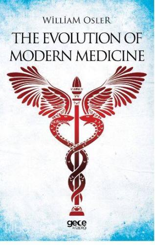 The Evolution Of Modern Medicine