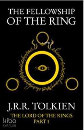 The Fellowship of the Ring (The Lord of the Rings, Part 1)