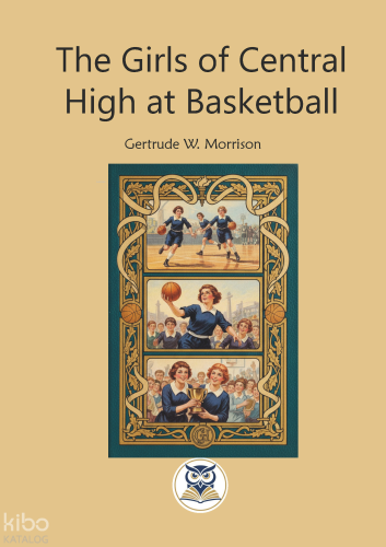 The Girls of Central High at Basketball