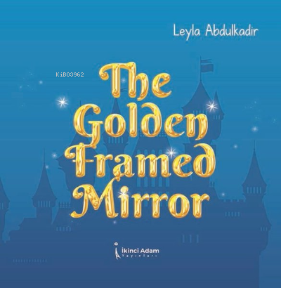 The Golden Framed Mirror - Kitapiks.com