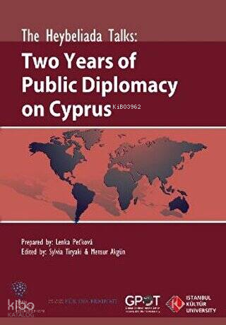 The Heybeliada Talks: Two Years of Publics Diplomacy on Cyprus