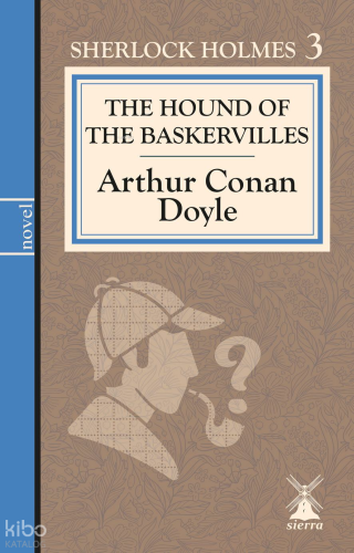 The Hound of the Baskervilles;Sherlock Holmes 3