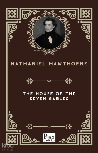 The House Of The Seven Gables