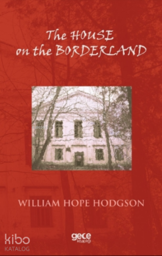 The House on the Borderland