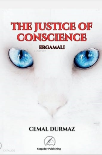 The Justice of Conscience - Ergamalı