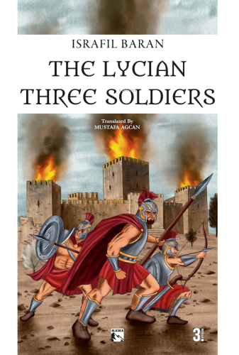 The Lycian Three Soldiers - Kitapiks.com