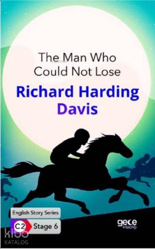 The Man Who Could Not Lose  İngilizce Hikayeler C2 Stage 6