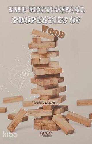 The Mechanical Properties of Wood - Kitapiks.com