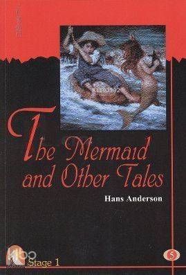 The Mermaid And Other Tales