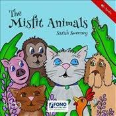 The Misfit Animals - Kitapiks.com