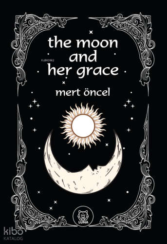 The Moon and Her Grace