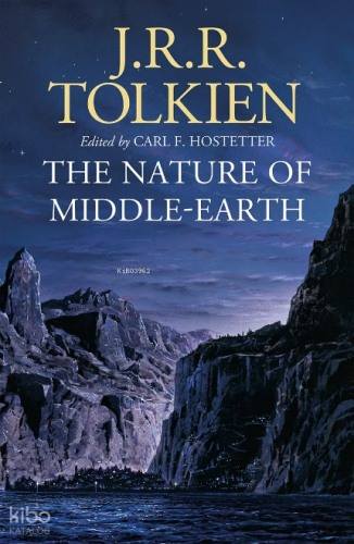 The Nature of Middle-Earth