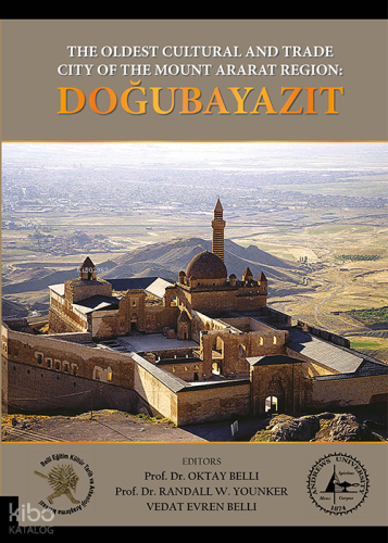 The Oldest Cultural and Trade City of the Mount Ararat Region: Doğubay
