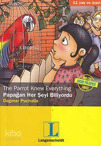The Parrot Knew Everything / Papağan Her Şeyi Biliyordu