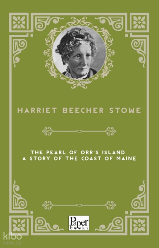The Pearl of Orr's Island;A Story of the Coast of Maine