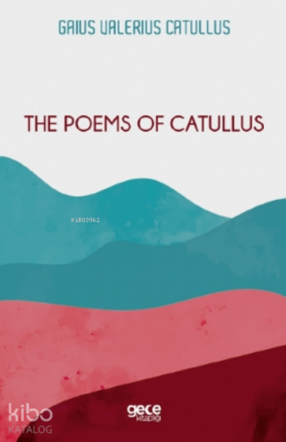 The Poems Of Catullus - Kitapiks.com